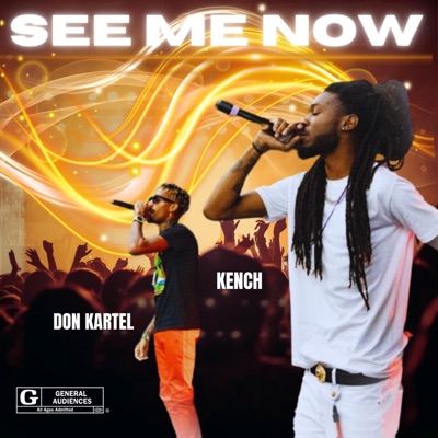See Me Now (feat. Kench) - Single