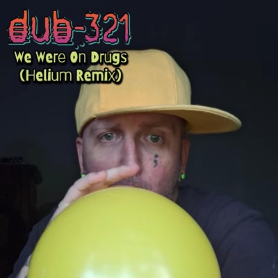 We Were On Drugs (Helium Remix) - EP