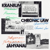 Higher Life (Remix) - Single - Kranium, Chronic Law & Jahyanai