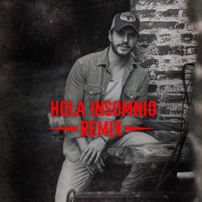 Hola Insomnio (Remix) - Single