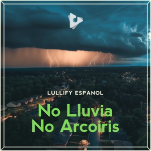 No Lluvia No Arcoiris - EP