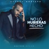 No lo hubieras hecho