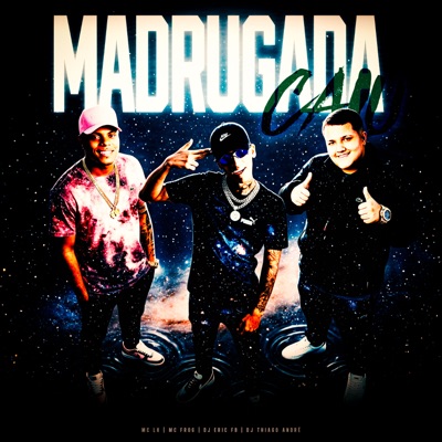 Madrugada Caiu - Single