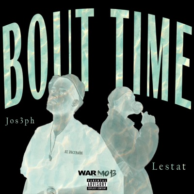 Bout Time (feat. Lestat) - Single