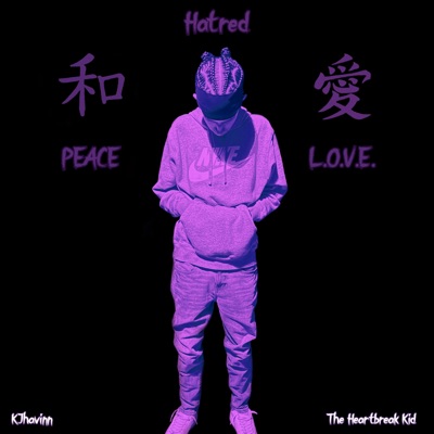 Peace, Hatred, & L.O.V.E.