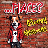 Gionny Magiostri - Single - ...PIACE?