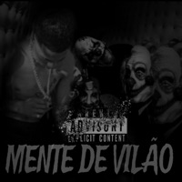 Mente de Vilão - Single - Dj Menor Piu & MC Japão da PN