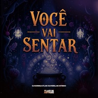 Voce Vai Sentar - Single - dj koringa 011, Mc Oliveira & Mc Kitinho