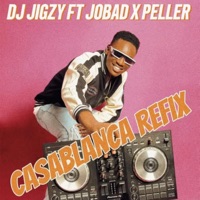 CASABLANCA (feat. JOBLAQ & PELLER) [Special Version] - Single - Dj Jigzy