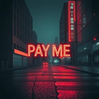 Pay Me - Single - DJ Xclusive