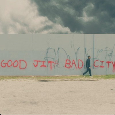 GOOD JIT BAD CITY - EP