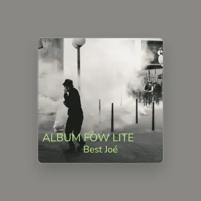Listen to Best Joé, watch music videos, read bio, see tour dates & more!