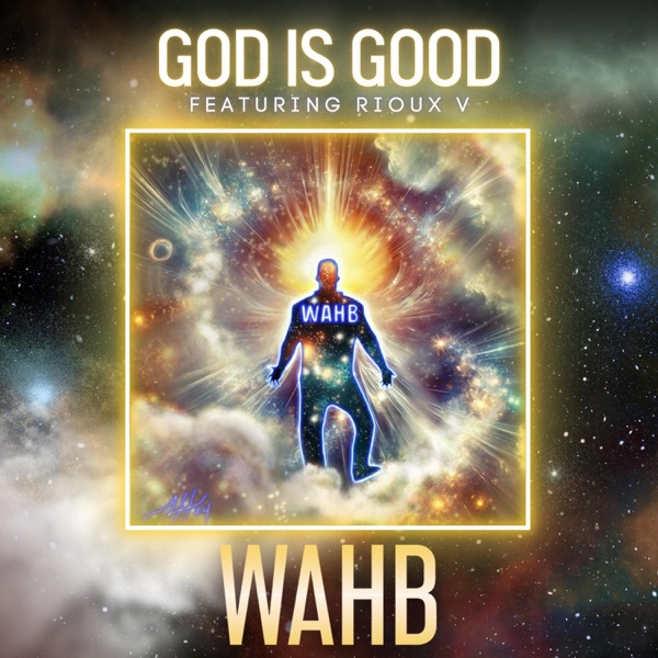 God is Good (feat. Rioux V)
