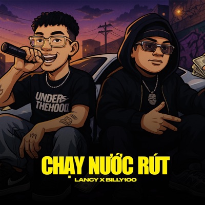 CHẠY NƯỚC RÚT (feat. BILLY100) - Single