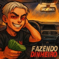 Fazendo Dinheiro - Single - KENI, Mogli & Felipe Poeta