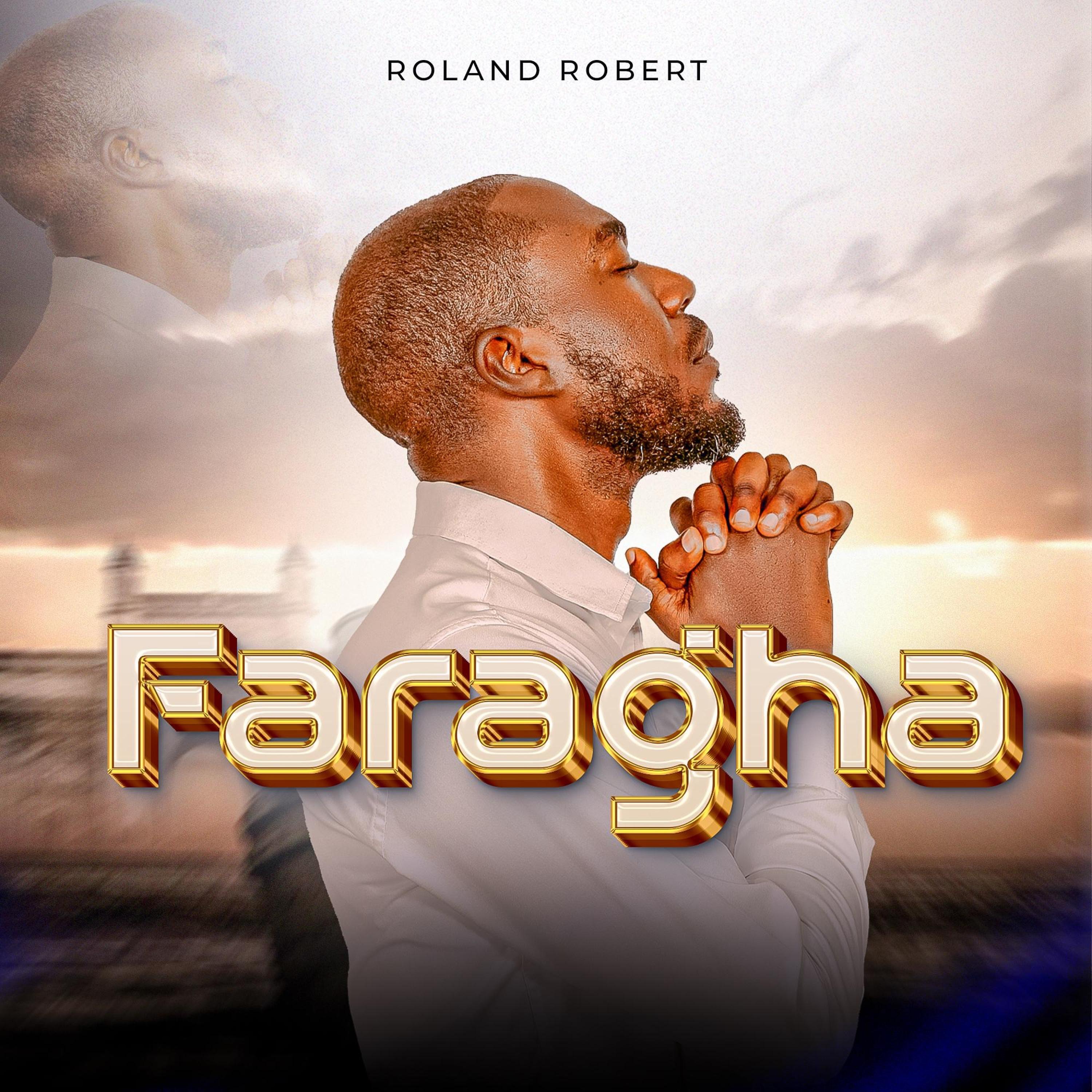 Roland Robert - Faragha | Citimuzik.com