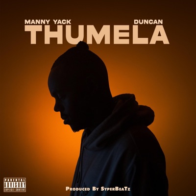 Thumela (feat. Duncan) - Single