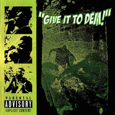 Give It To Dem! (feat. SKARR & OUTLAW) - Single