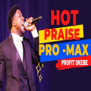 Hot Praise Pro Max