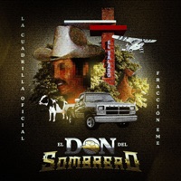 El Don del Sombrero - Single - La Cuadrilla Oficial & Fraccion EME