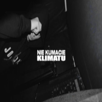 NIE KUMACIE KLIMATU (feat. JEŻYK & Rene) - Single