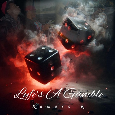 Lyfe's A Gamble