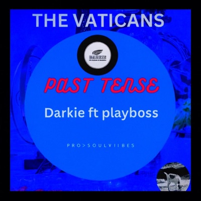 Past Tense (feat. Playboss) - Single