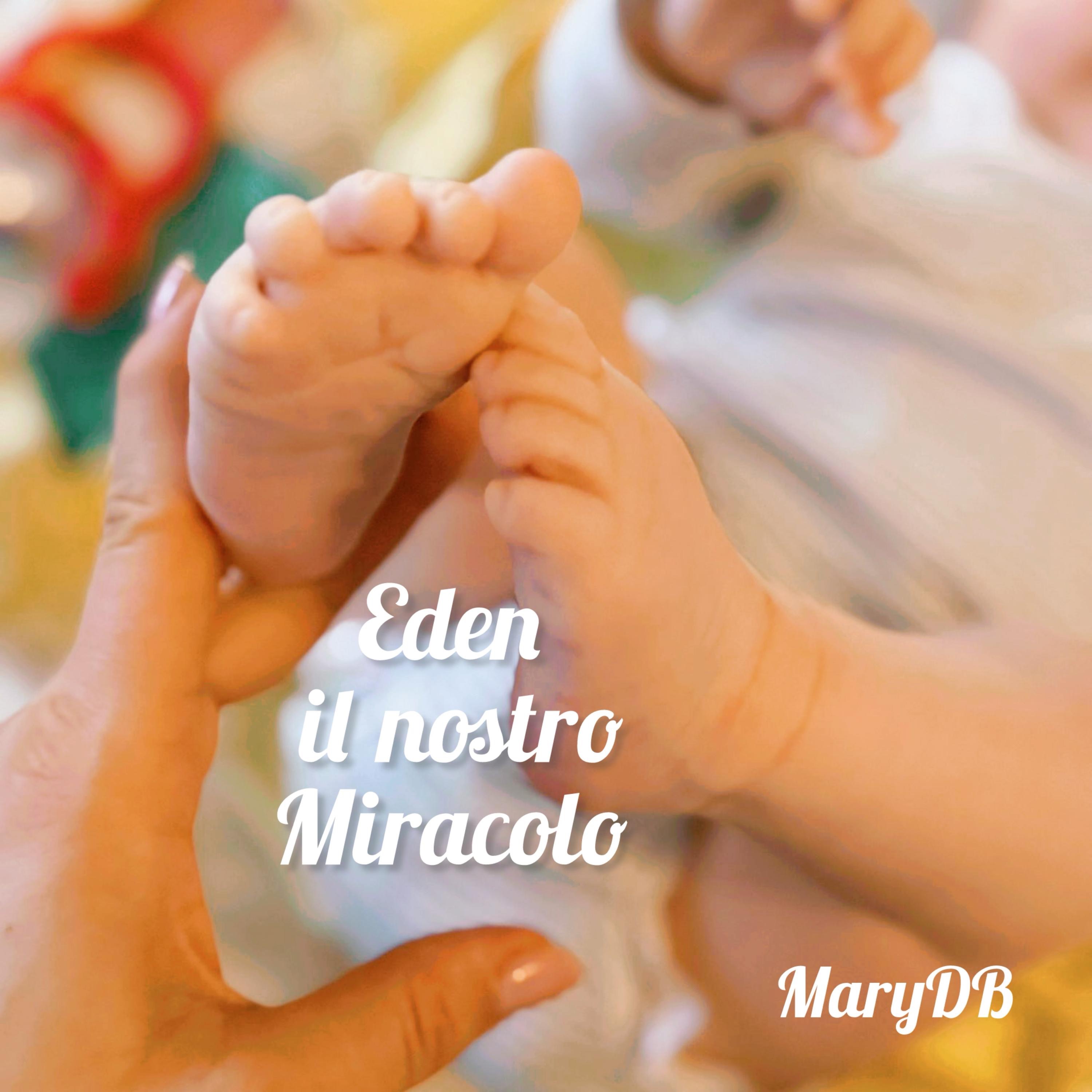 Eden il nostro Miracolo - Single