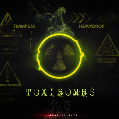 Toxibombs - Single