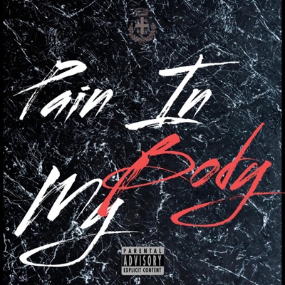 Pain In My Body (feat. BagchassinRell & Different Breed Noah) - Single