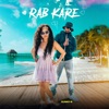 Rab Kare - Single