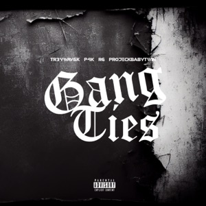 Gang Ties (feat. P4K)