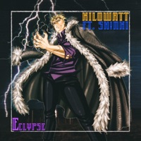 KILOWATT (feat. Sh!nki) - Single - EclypsesDeath