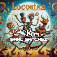 Locomias!!! - Single - Pedro Valenzuela & Isaac Sanchez