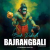 Banh Pakadlo Bajrangbali - Single