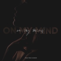On My Mind - Single - Melis Treat & Soniver