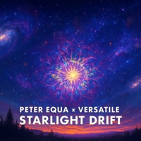 Starlight Drift (feat. Versatile) - Single - Peter Equa