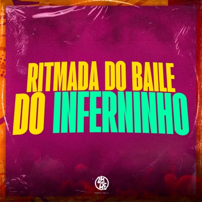Ritmada do Baile do Inferninho - Single