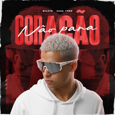 Coração Não Para - Single