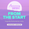 From the Start (Originally Performed by Laufey) [Karaoke Version] - karaoke SESH