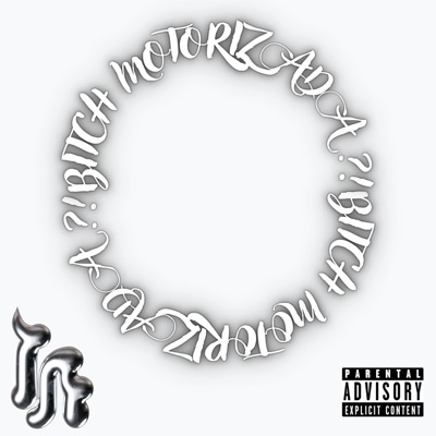 Bitch Motorizada!? - Single