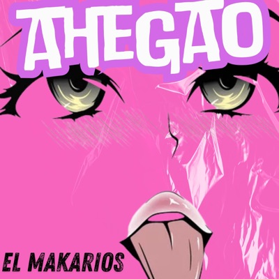 Ahegao Parte 1 - Single