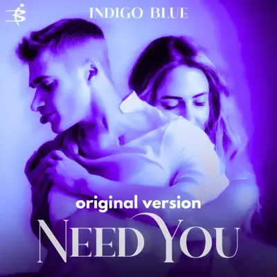 Listen to Need You - Single by indigo blue