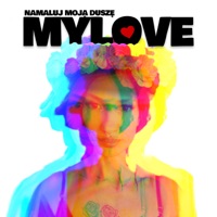 Namaluj moją duszę - Single - MyLove