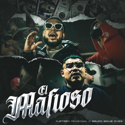 El Mafioso (feat. Grupo Game Over) - Single