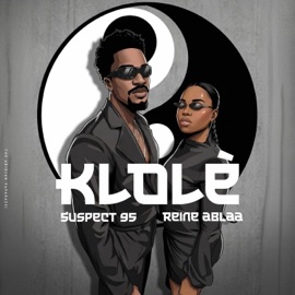 Klolè REINE ABLAA & Suspect 95