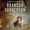 Juramentada (El Archivo de las Tormentas 3) - Brandon Sanderson