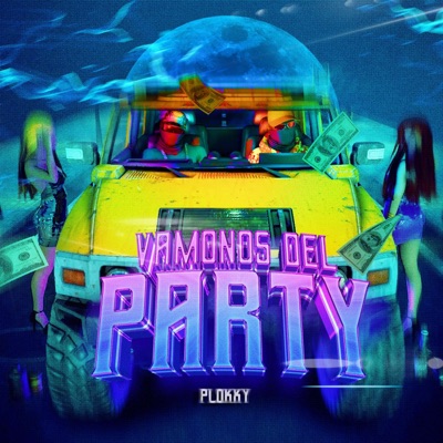 Vámonos del party - Single