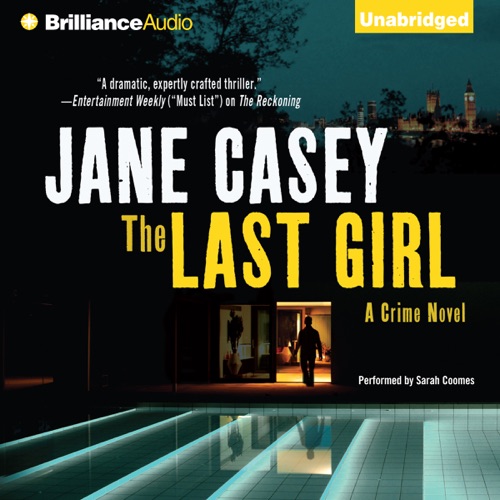 The Last Girl: Maeve Kerrigan, Book 3 (Unabridged) cover