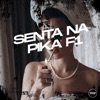 Senta na Pika F1 (feat. MC MENOR JV) - Single